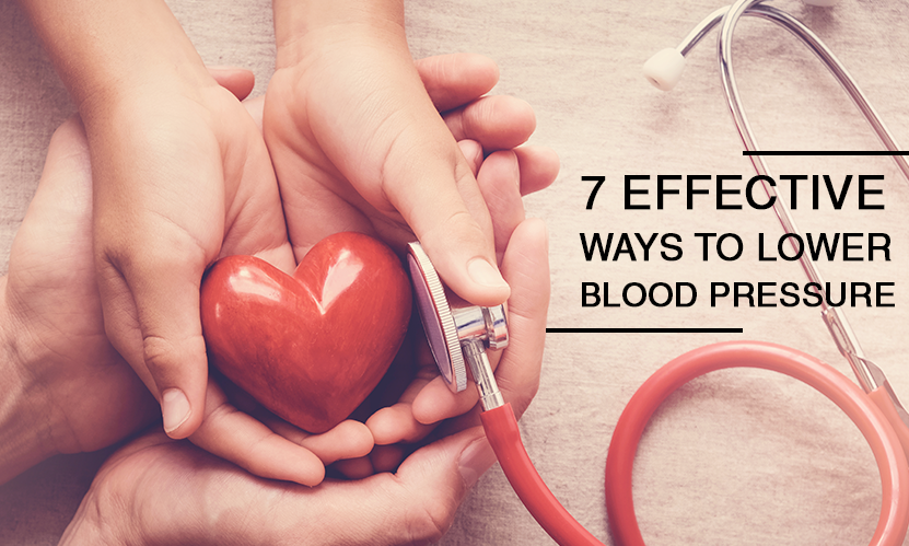 7 Effective Ways to Lower Blood Pressure