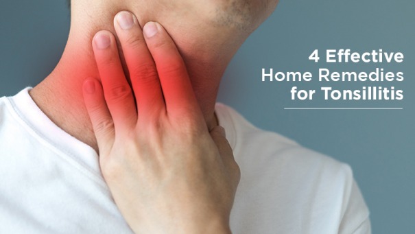 4 Effective Home Remedies for Tonsillitis